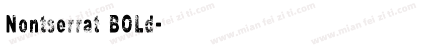 Nontserrat BOLd字体转换